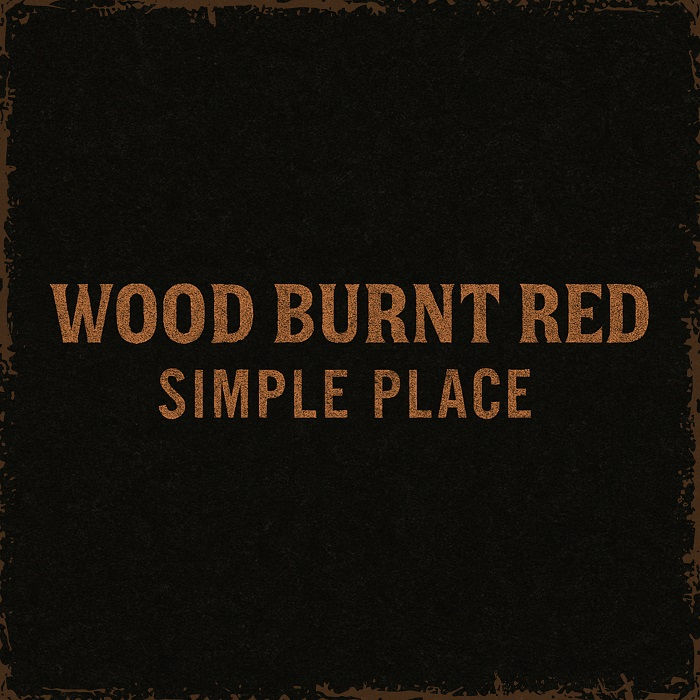 Wood Burnt Red Drops A Personal Single We Can All Relate To