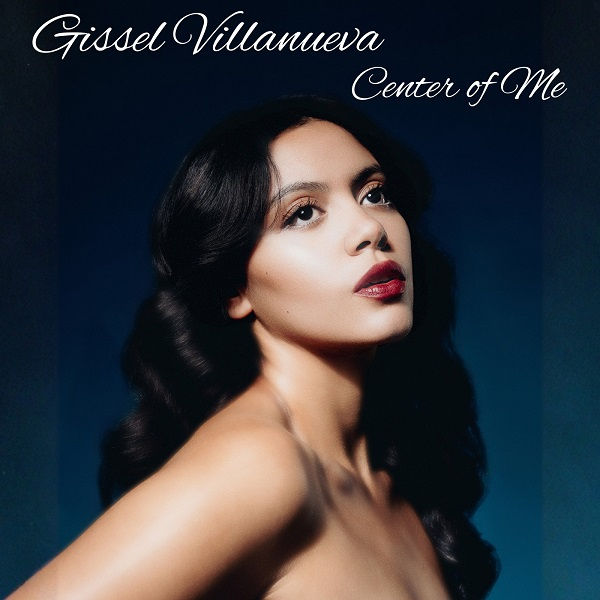 An Emotionally Lush Single from Gissel Villanueva
