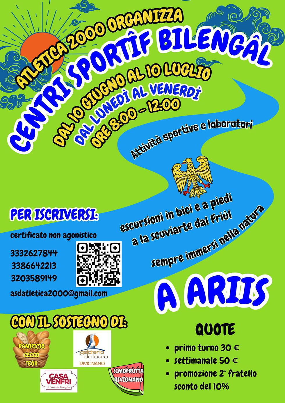 APERTE LE ISCRIZIONI AL CENTRO ESTIVO SPORTIVO DI ARIIS! Il prin cjamp estîf par furlan!