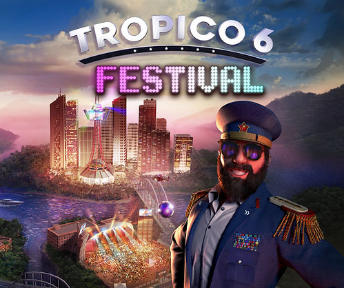 Tropico 6 - Festival