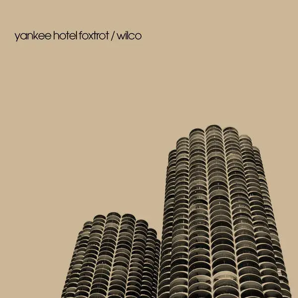 Wilco - Yenkee Hotel Foxtrot
