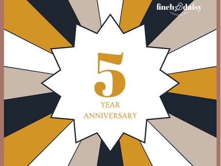 Five Years of Finch & Daisy