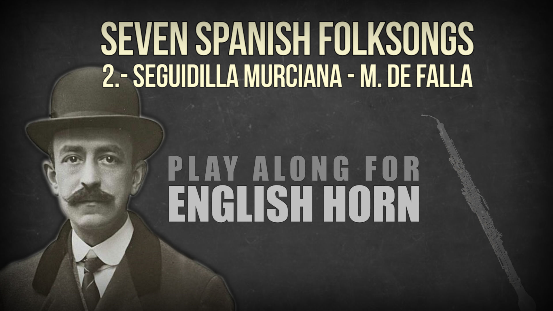 SPANISH_FOLKSONGS 2.SEGUIDILLA_MURCIANA for_ENGLISH_HORN