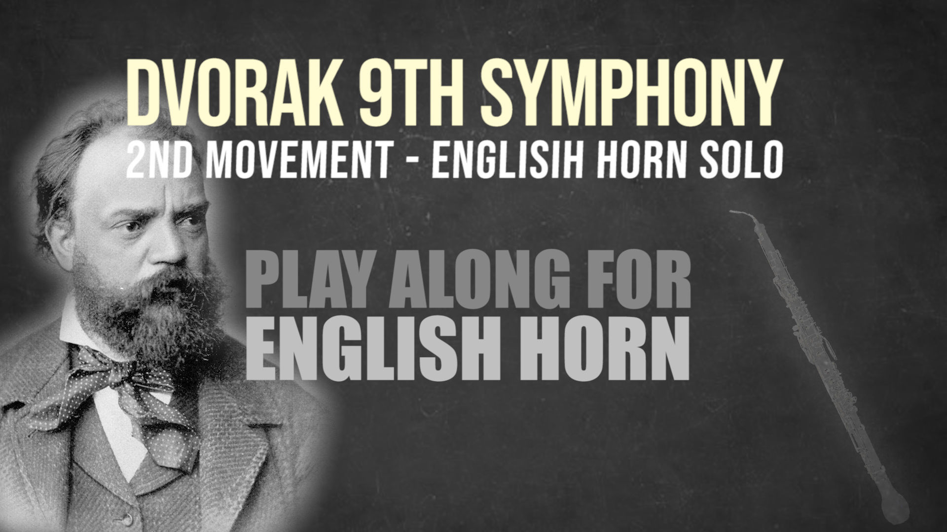 ⛵Dvorak's 9th Symphony⛵ ENGLISH_HORN_SOLO for_ENGLISH_HORN