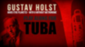 MARS, The Bringer of War (The Planets) - G. HOLST - TUBA