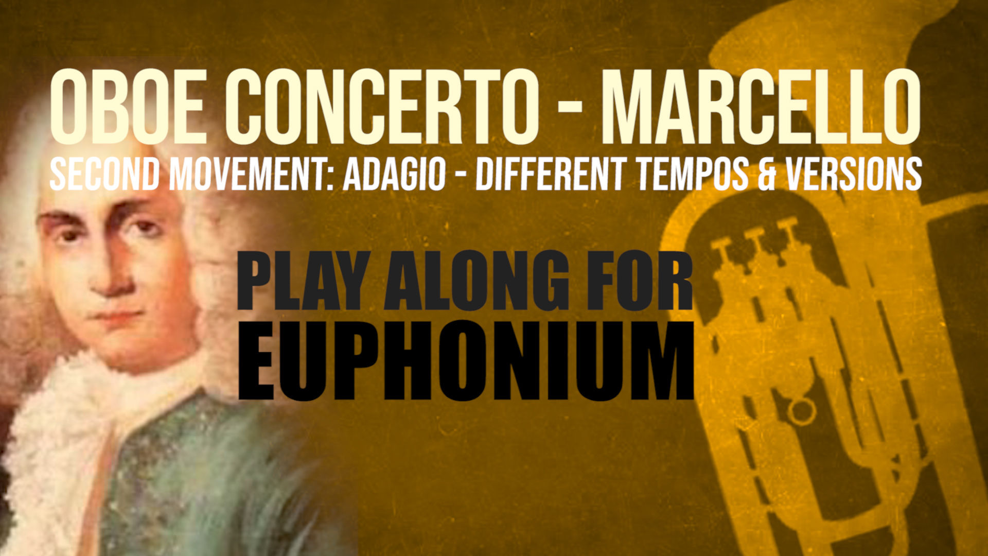 OBOE CONCERTO - 2nd Movement by A. MARCELLO Euphonium