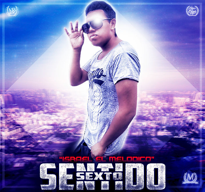 Israel El Melodico sexto sentido.jpg