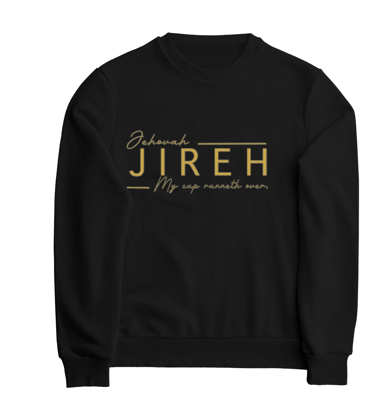 Jehovah Jireh Sweatshirt