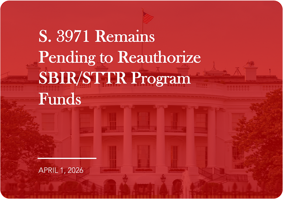 NSBA and our Small Business Technology Council (SBTC) continue urging action on S. 3971 - a 5-year reauthorization plan to reinstate the SBIR/STTR small-business technology and development programs - without delay.