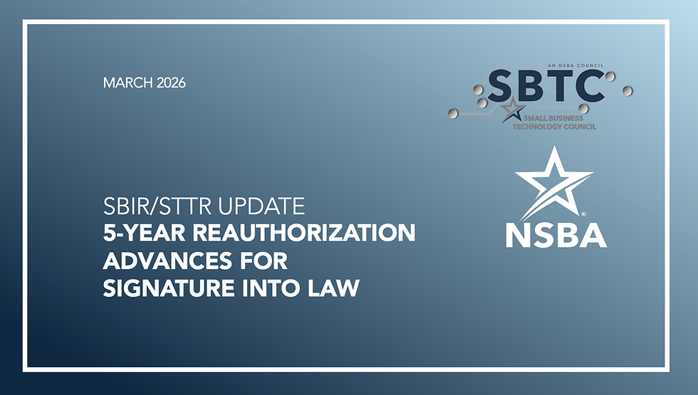 NSBA and SBTC commend Congress for working to reach a viable solution to reauthorize SBIR/STTR funding - critical funding for small-business research, development, and innovation, creating life-saving drugs and technologies.
