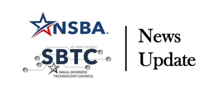 NSBA and our Small Business Technology Council (SBTC) continue urging Congress and the Administration to ensure clarity and certainty for small-business participants pursuing critical technology or research and development under SBIR/STTR programs.