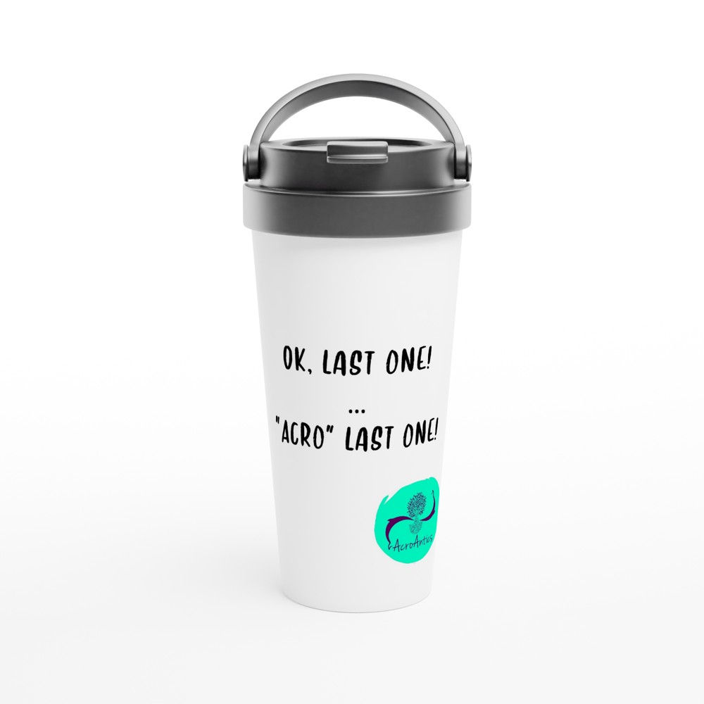 White 15oz Stainless Steel Travel Mug Ok, Last One! ... "Acro" Last One!