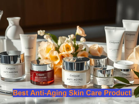 Best Anti-Aging Skin Care Product: Review & Price Details