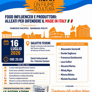 Invito al Salotto Tevere per il talk "Food Influencer e Produttori: alleati per difendere il Made in Italy".