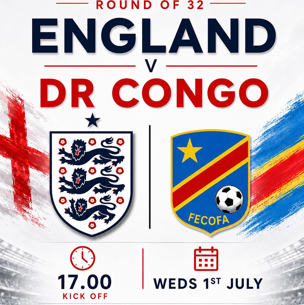England v DR Congo - World Cup R32 - Weds 5pm Live
