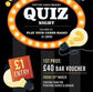 Friday is Quiz Night….