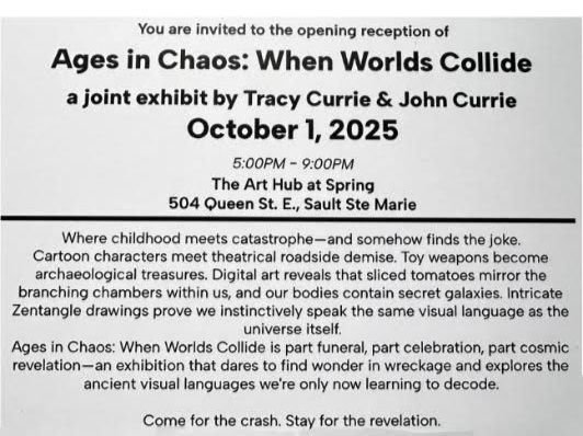 Ages in Chaos: When Worlds Collide, a joint exhibit by Tracy Currie and John Currie