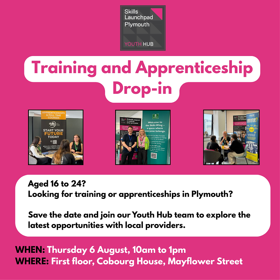 Training and Apprenticeship Drop-in for anyone aged 16 to 24
