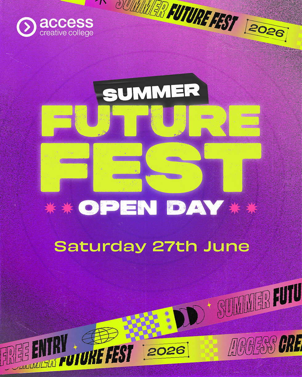 Access Creative College Summer Future Fest Open Day