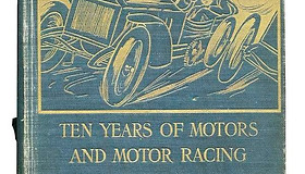 Ten Years of Motors and Motor Racing