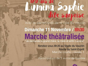 Marche théâtralisée en hommage à Lumina Sophie dimanche 11 novembre