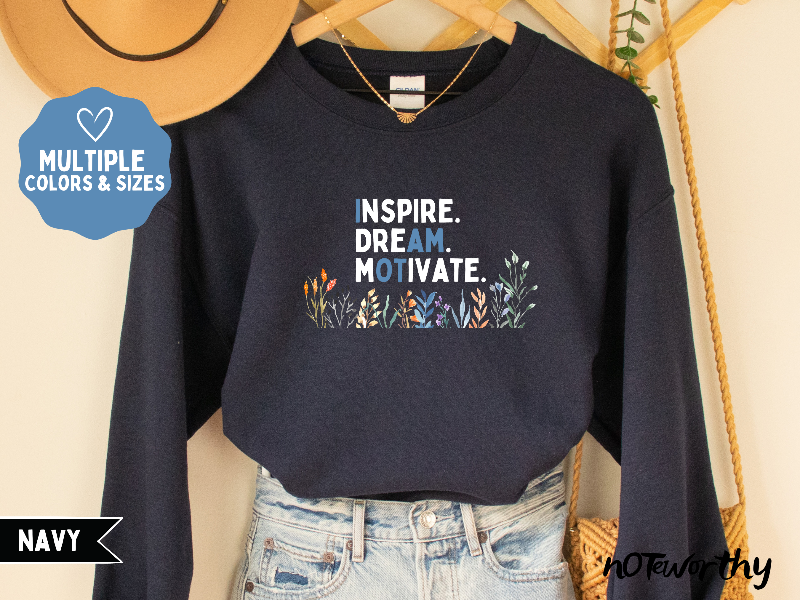 Inspire, Dream, Motivate "I AM OT" Occupational Therapy Crewneck Sweatshirt
