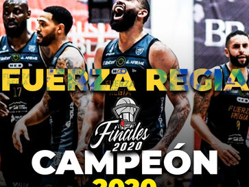 Fuerza Regia, campeón indiscutible de la LNBP 2020