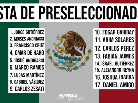 ¡Se define la preselección Mexicana!