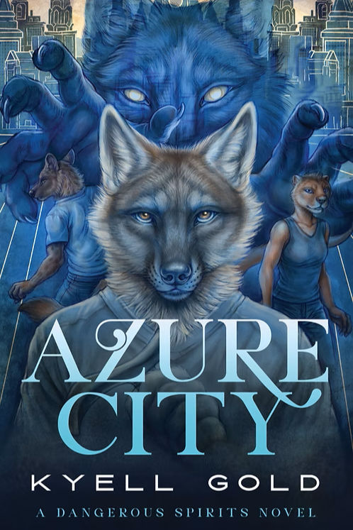 Azure City (Dangerous Spirits #4) by Kyell Gold