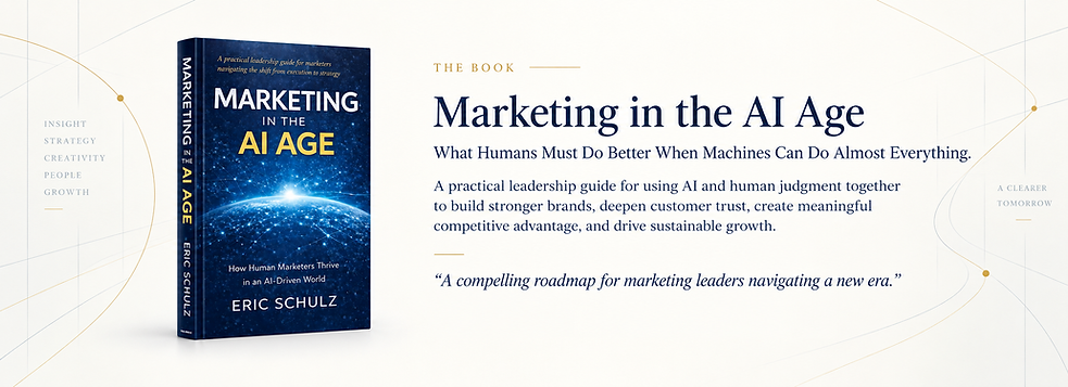 Marketing in the AI Age by Eric Schulz, a leadership guide for combining artificial intelligence with human judgment