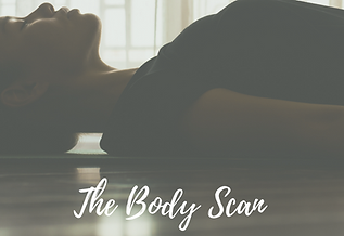 Manage Anxiety with the Body Scan Meditation 