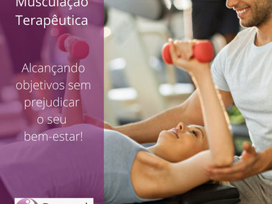 Musculação Terapêutica: alcançado objetivos sem prejudicar o seu bem-estar!