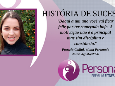HISTÓRIA DE SUCESSO: PATRÍCIA CADINI