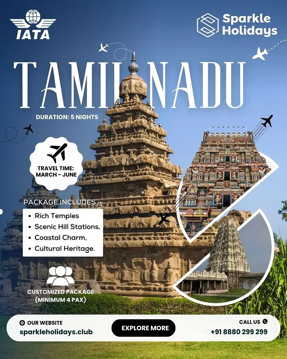 Tamil Nadu Tour Package (5 Nights) – Explore Temples, Hill Stations & Coastal Beauty with Sparkle Holidays