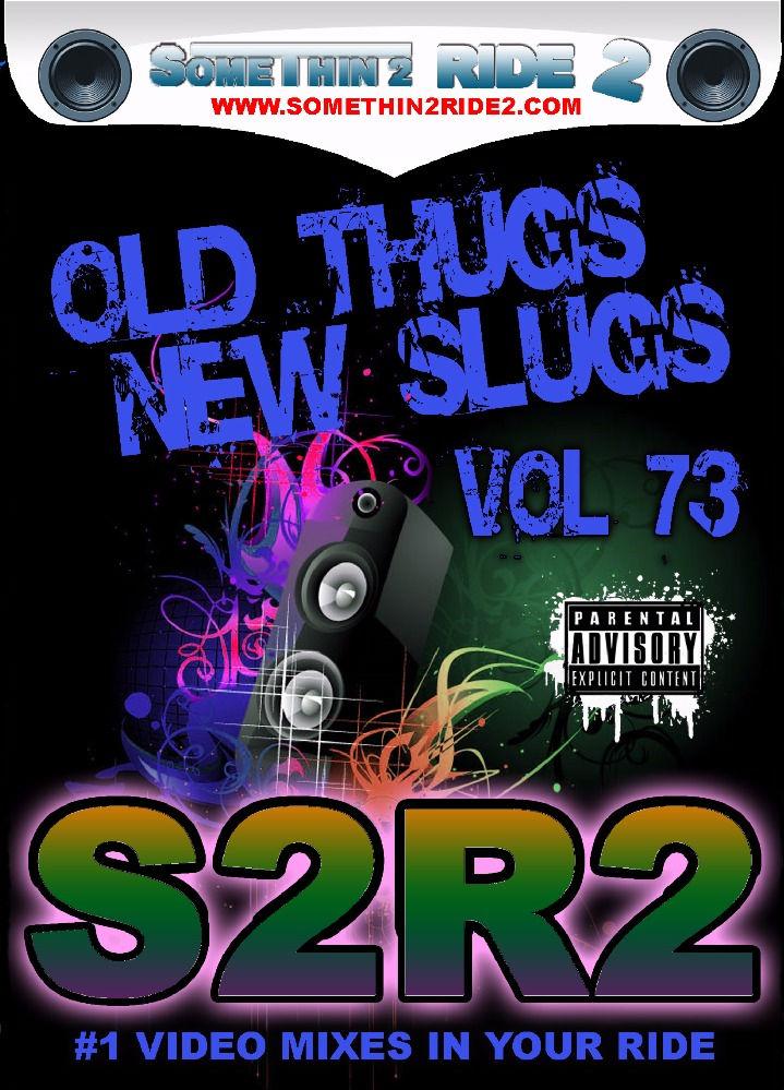 Old Thugs New Slugs Volume 73