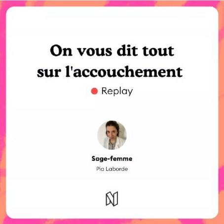 Live spécial accouchement