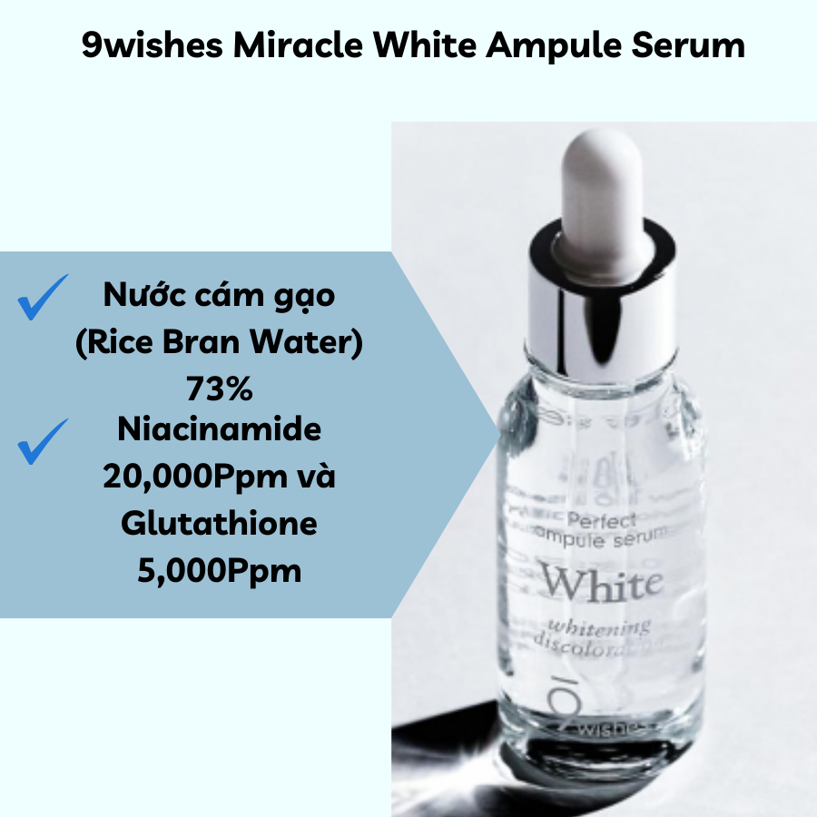 Tinh chất 9wishes Miracle White Ampule Serum