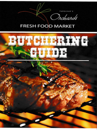 Orchards Fresh Food Market Butchering Guide
