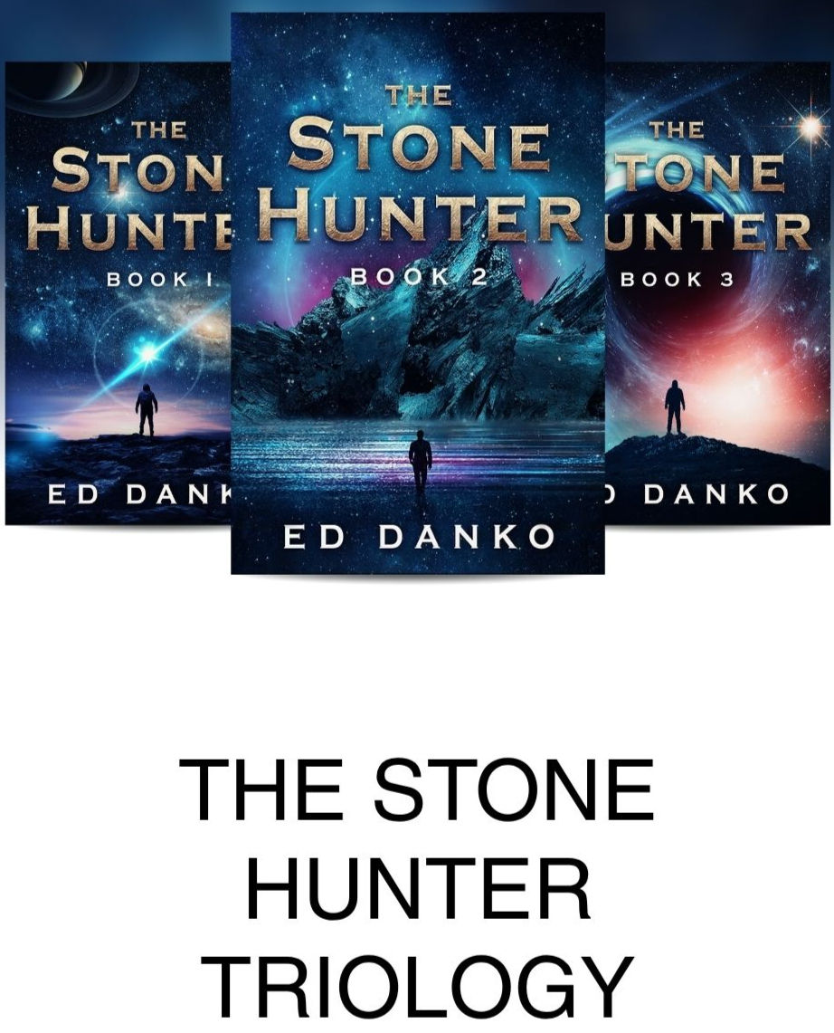 The Stone Hunter Trilogy box set — all three books in Ed Danko's sci-fi adventure series