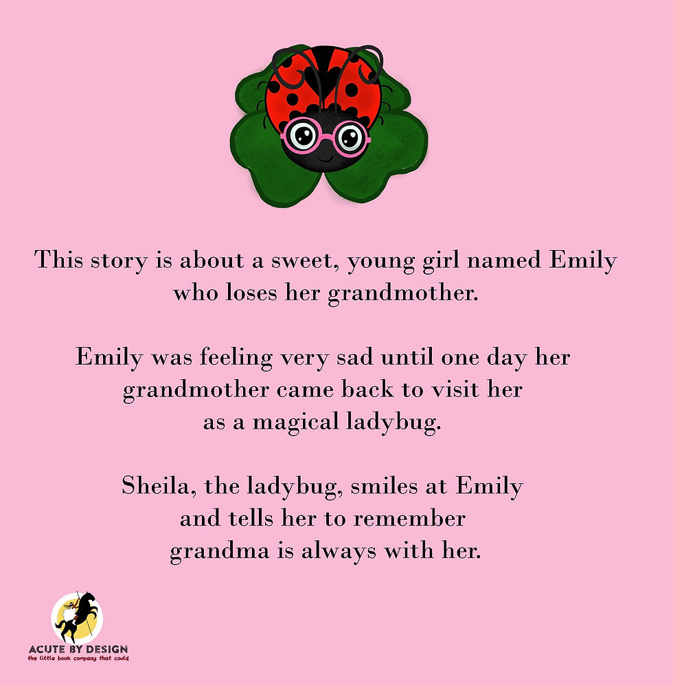 The Ladybug Who Lived on a Four Leaf Clover back cover — story summary about Emily and Sheila the ladybug.