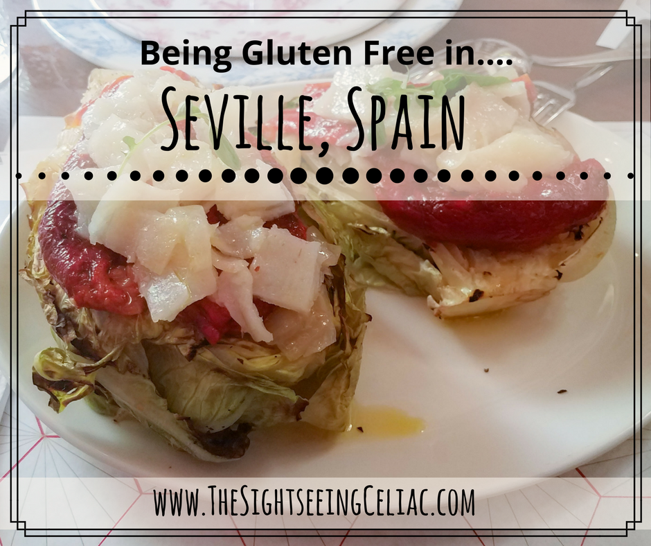 Being Gluten Free In...Seville, Spain