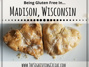 Gluten Free In...Wisconsin - Madison
