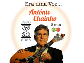 2026 March 04 | History | Era uma Voz... António Chainho (1938-2026)