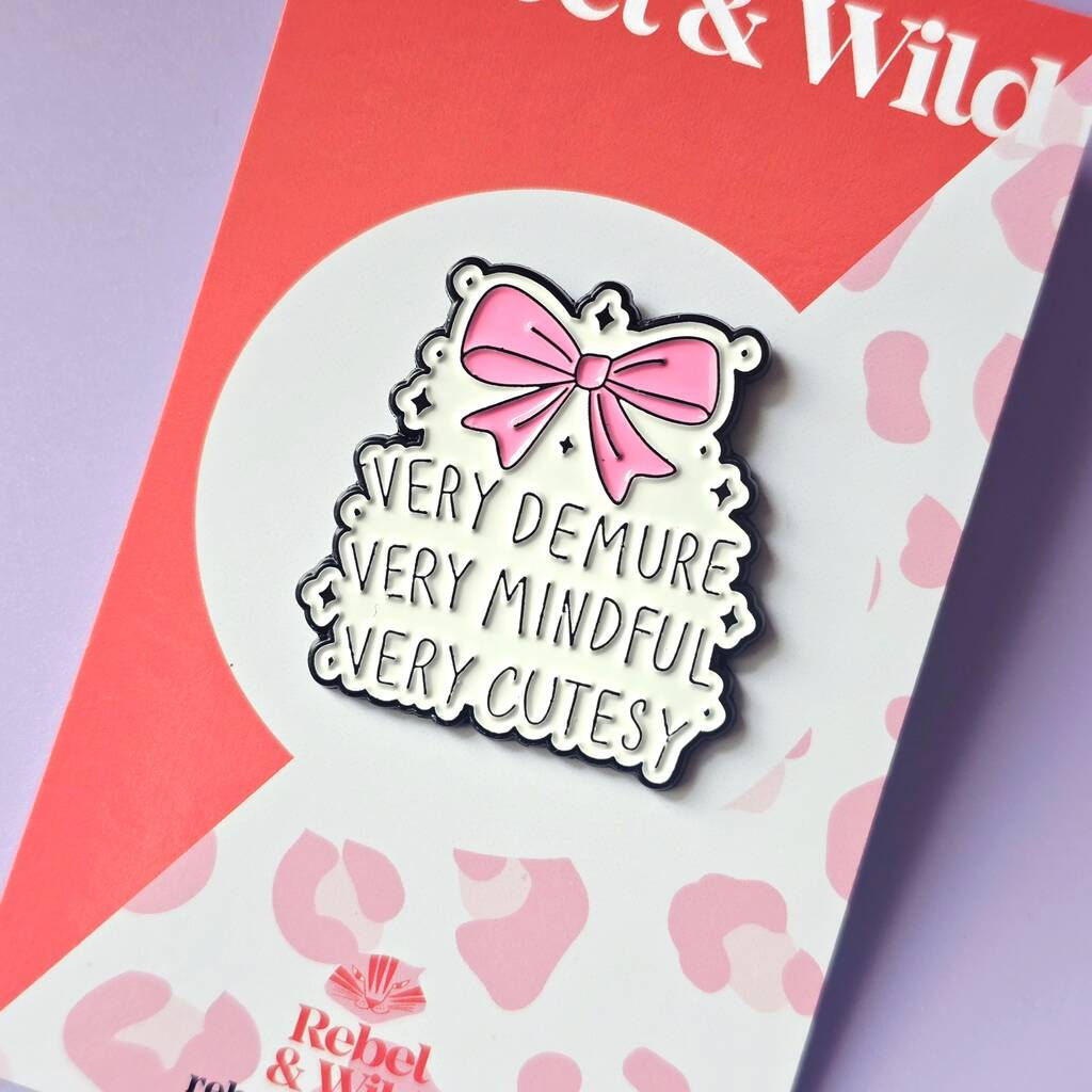 Very Demure Very Mindful Very Cutesy | Enamel Pin
