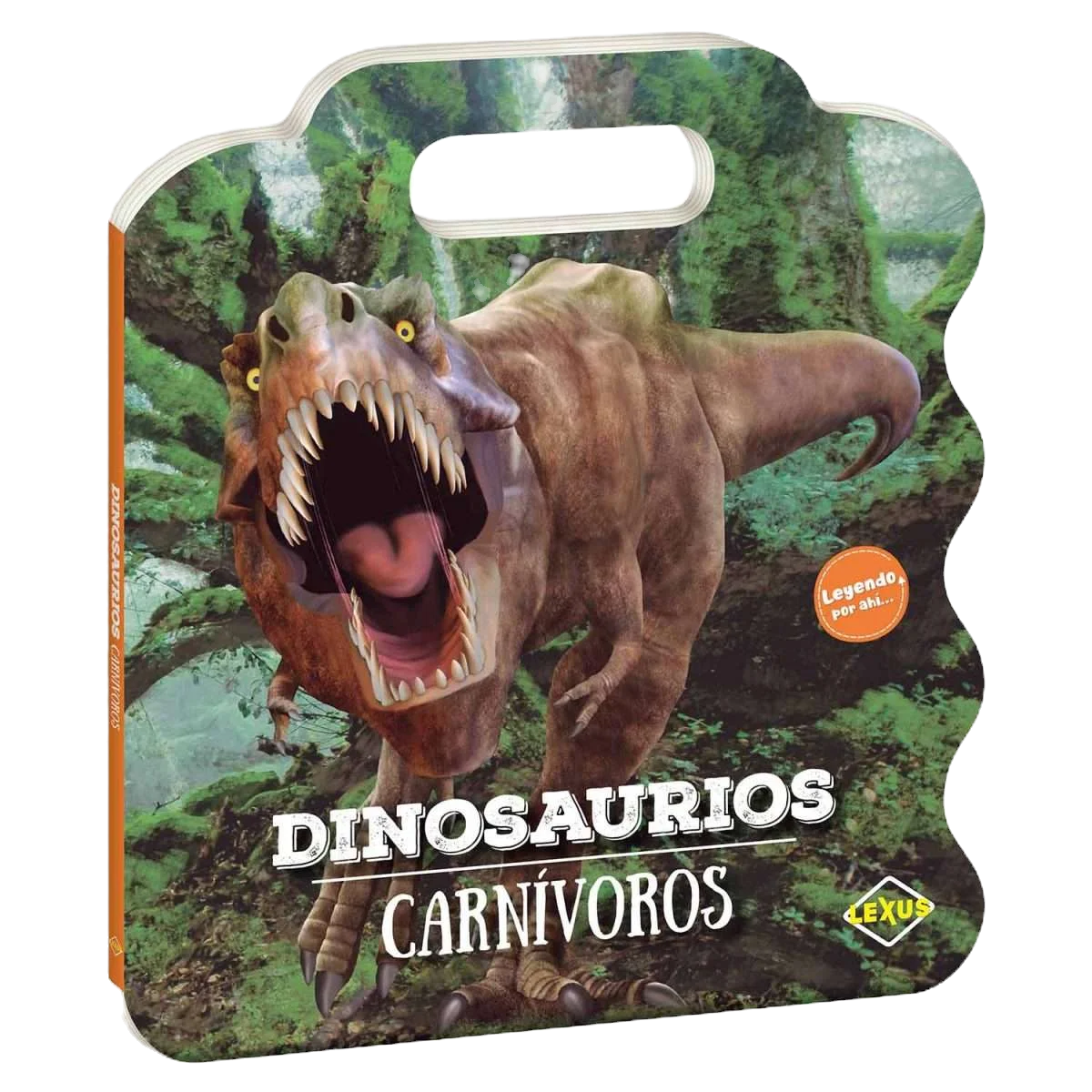 Dinosaurios Carnívoros (Libro con asa)