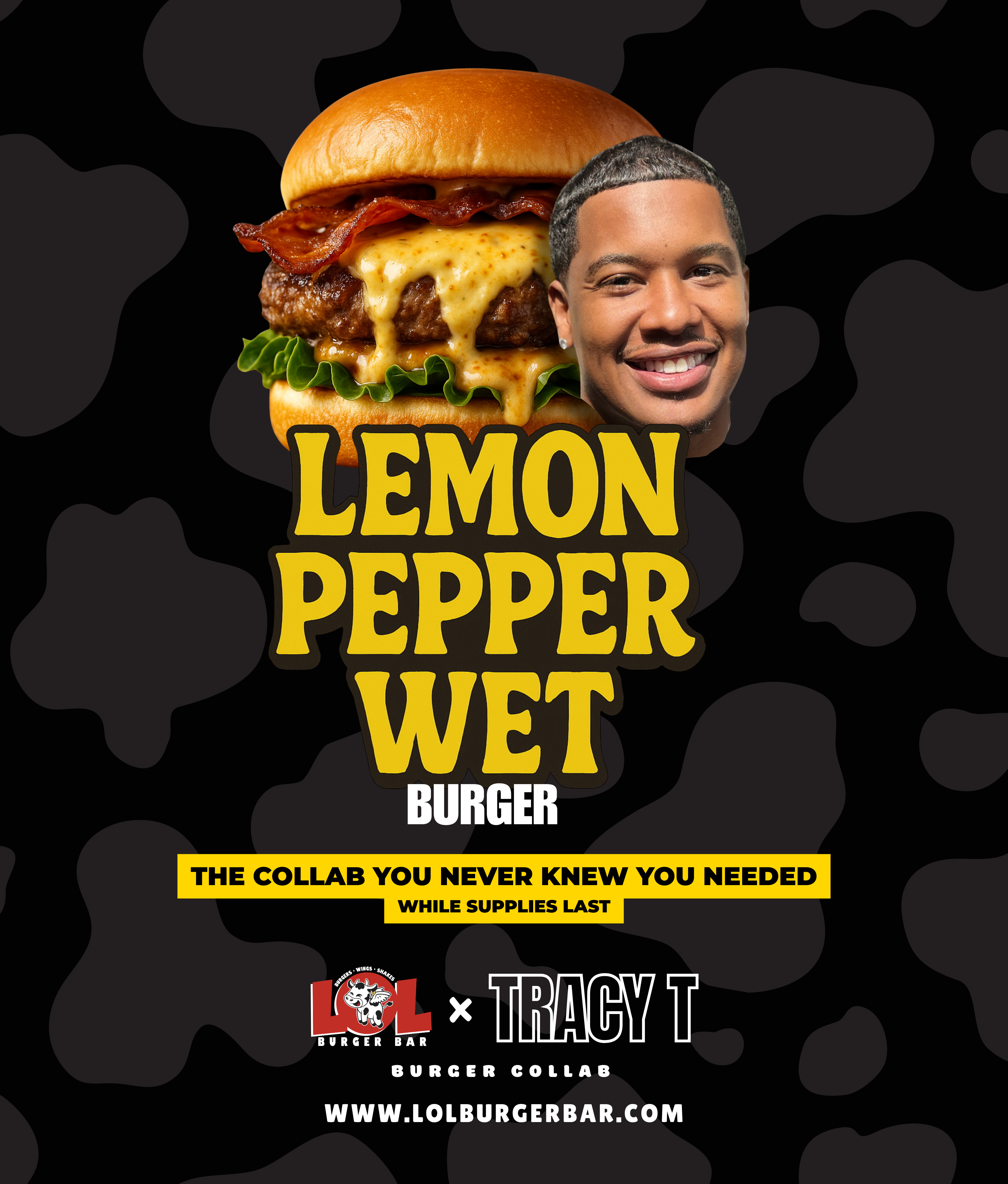 LOL Burger Bar Teams Up with Rapper Tracy T to Launch the "Lemon Pepper Wet Burger"