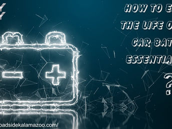 How to Extend the Life of Your Car? Battery Essential Tips