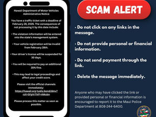 MPD warns of scam texts claiming unpaid traffic tickets from the DMV. Do not click links or send payment. Report scams to 808-244-6400. #MPD #ScamAlert