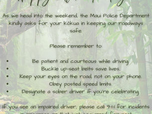 MPD reminds everyone to stay alert, buckle up, and drive sober this weekend. Help keep Maui’s roads safe. #AlohaFriday #DriveSafe