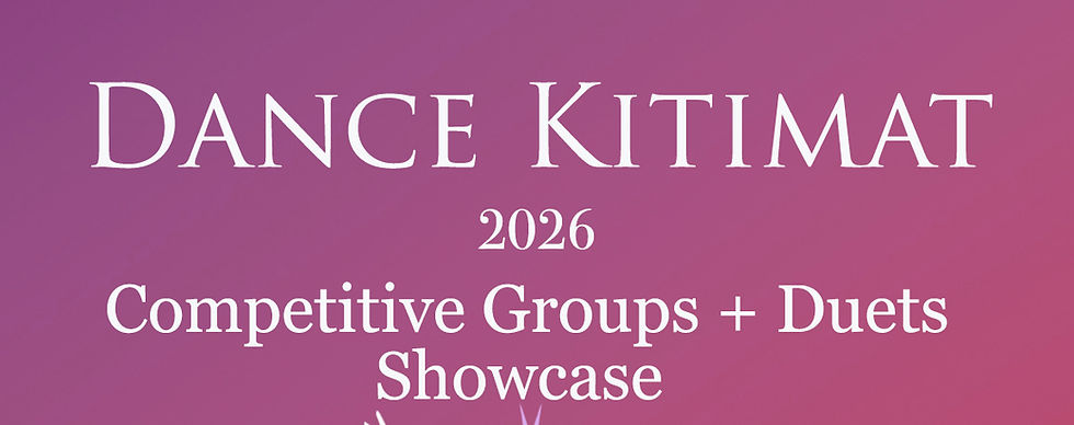 Dance Kitimat Competitive Groups + Duets Showcase